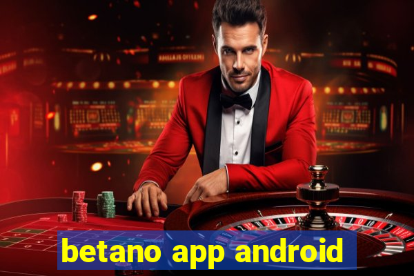 betano app android